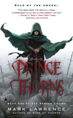 Book cover to The Prince of Thorns by Mark Lawrence